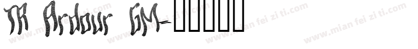 TR Ardour GM字体转换